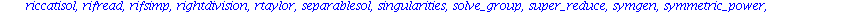 [DEnormal, DEplot, DEplot3d, DEplot_polygon, DFactor, DFactorLCLM, DFactorsols, Dchangevar, FunctionDecomposition, GCRD, LCLM, MeijerGsols, PDEchangecoords, RiemannPsols, Xchange, Xcommutator, Xgauge,...