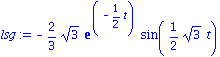 lsg := -2/3*3^(1/2)*exp(-1/2*t)*sin(1/2*3^(1/2)*t)