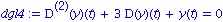 dgl4 := `@@`(D, 2)(y)(t)+3*D(y)(t)+y(t) = 0
